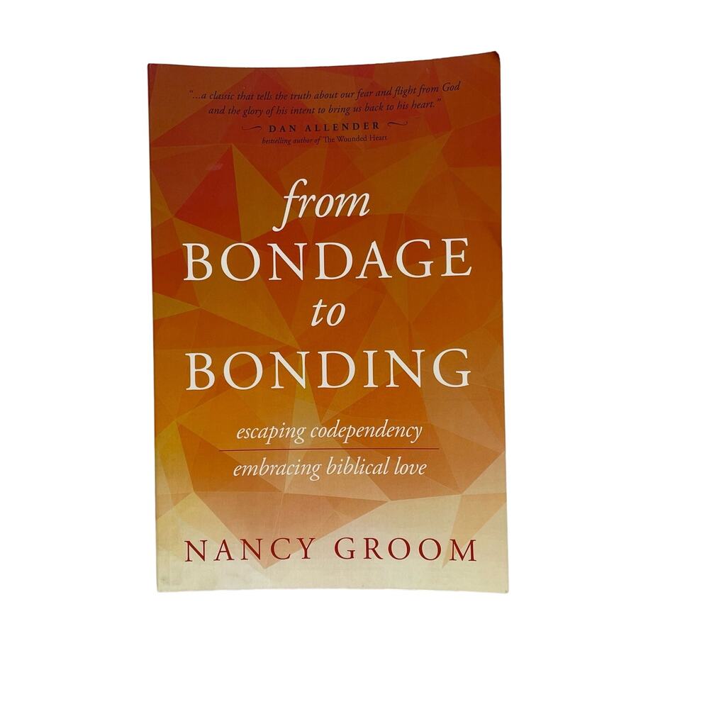 EUC - From Bondage to Bonding: Escape Codependency
